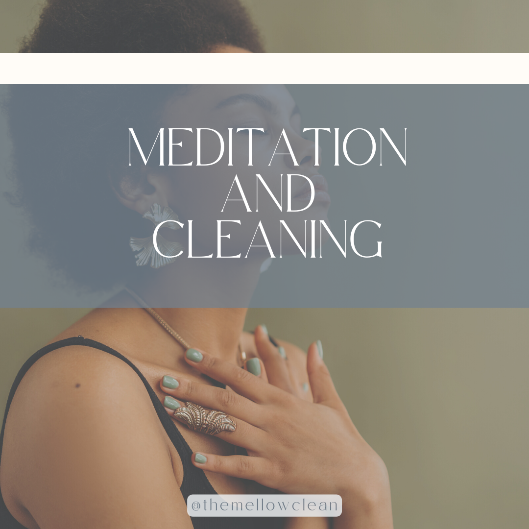 Meditation and Cleaning